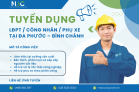 TUYỂN GẤP LĐPT / CÔNG NHÂN / PHỤ XE TẠI ĐA PHƯỚC – BÌNH CHÁNH