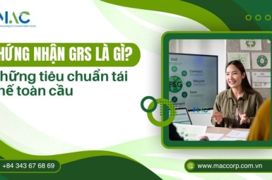 Chứng nhận GRS là gì? Tiêu chuẩn, lợi ích và đối tượng áp dụng