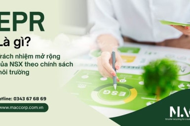 EPR là gì? Trách nhiệm mở rộng của nhà sản xuất theo chính sách môi trường