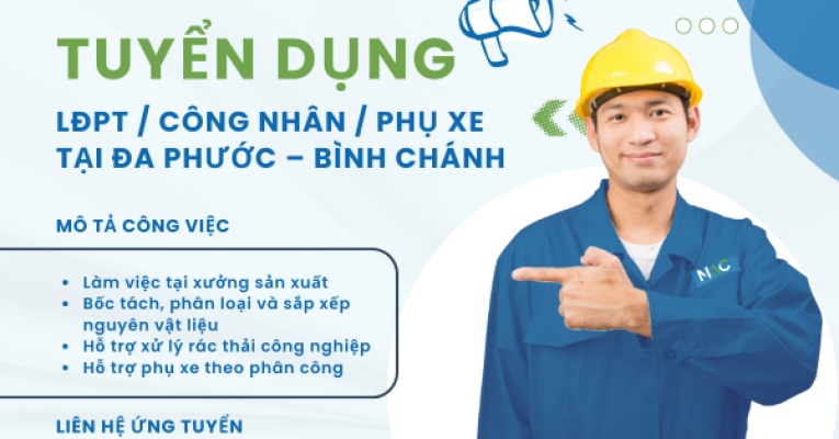 TUYỂN GẤP LĐPT / CÔNG NHÂN / PHỤ XE TẠI ĐA PHƯỚC – BÌNH CHÁNH