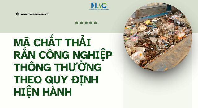 Mã chất thải rắn công nghiệp thông thường theo quy định hiện hành