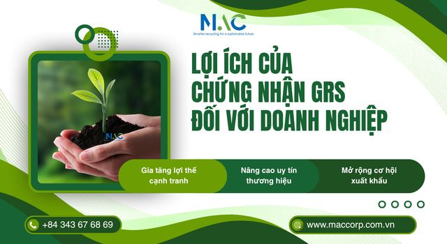  Lợi ích của chứng nhận GRS đối với doanh nghiệp