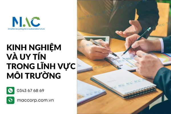 Kinh nghiệm và uy tín trong lĩnh vực môi trường