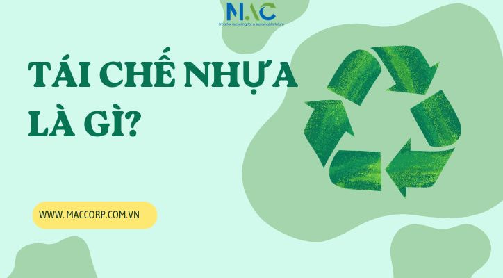 Tái chế nhựa là gì?